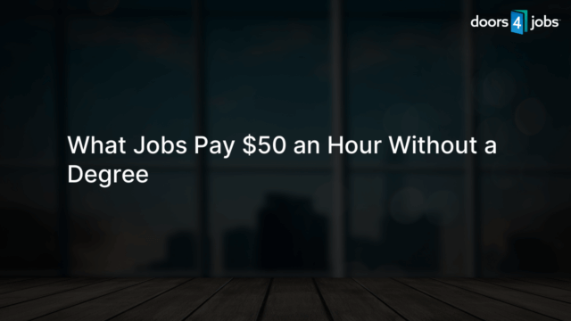 What Jobs Pay $50 an Hour Without a Degree