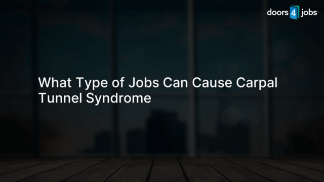 What Type of Jobs Can Cause Carpal Tunnel Syndrome